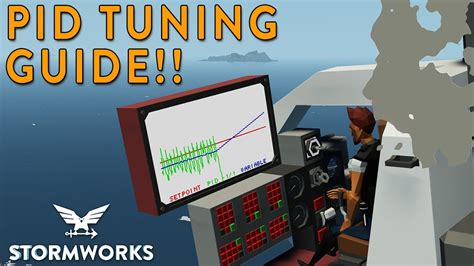 If its over-reacting to quickly, P is too high. . Pid tuning guide stormworks